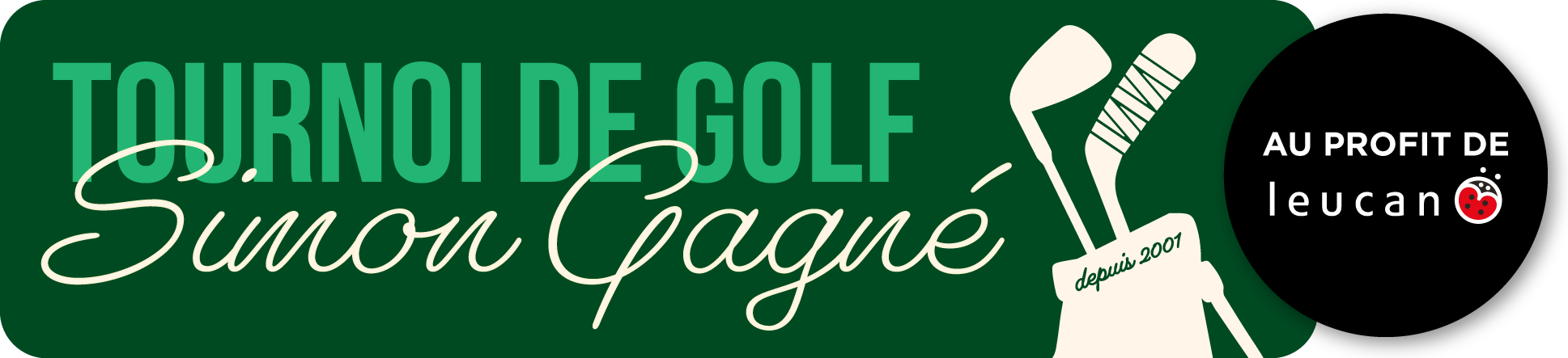 Simon Gagné Golf Tournament Benefiting Leucan